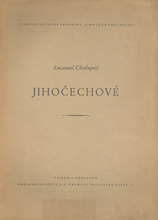 Jihočechové =[Die Südtschechen]