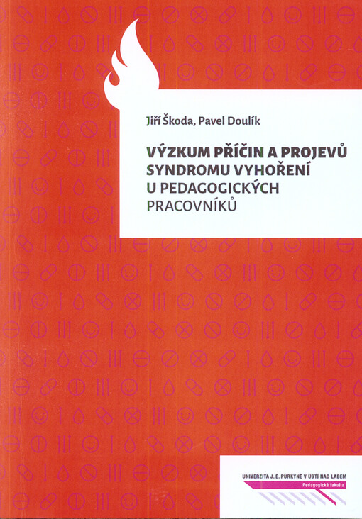 Výzkum příčin a projevů syndromu vyhoření u pedagogických pracovníků