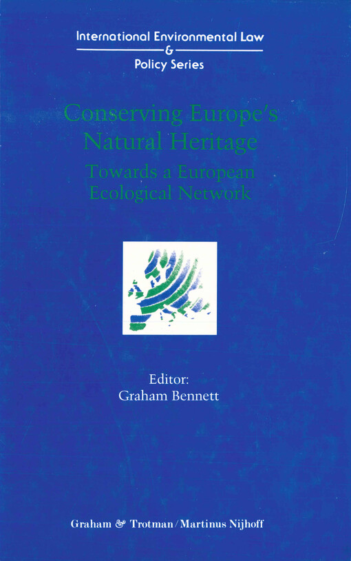 Conserving Europe's natural heritage : towards a European ecological network : proceedings of the international conference held in Maastricht, 9-12 November 1993