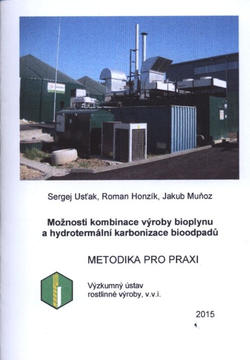 Možnosti kombinace výroby bioplynu a hydrotermální karbonizace bioodpadů