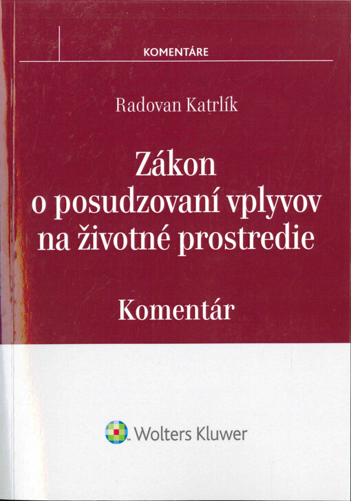 Zákon o posudzovaní vplyvov na životné prostredie - Komentár