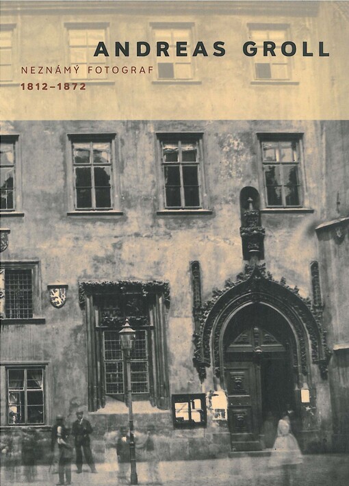 Andreas Groll - Neznámý fotograf