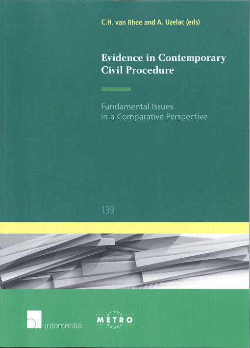 Evidence in contemporary civil procedure : fundamental issues in a comparative perspective
