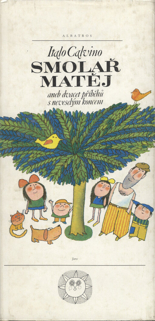 Smolař Matěj aneb dvacet příběhů s neveselým koncem