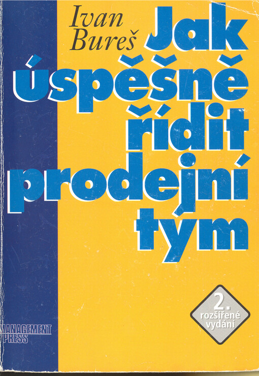Jak úspěšně řídit prodejní tým