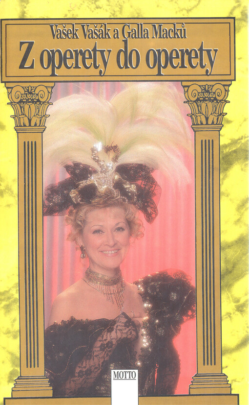 Z operety do operety, aneb, Co se tehdy šuškalo