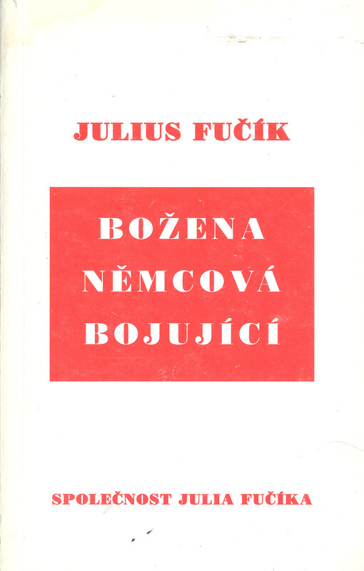 Božena Němcová bojující: [studie], 14. vyd.