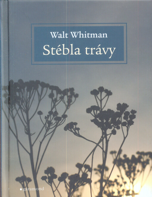 Stébla trávy (výbor)