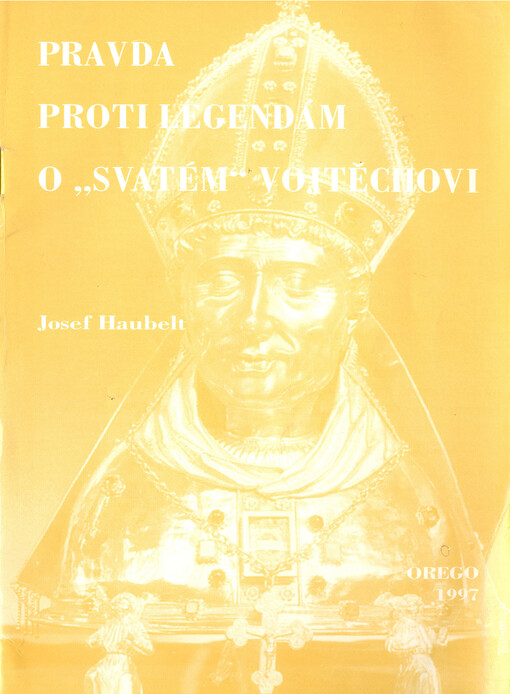 Pravda proti legendám o 