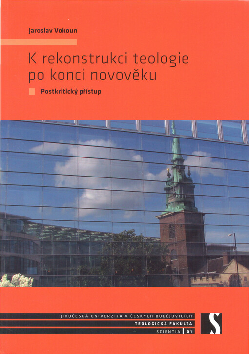 K rekonstrukci teologie po konci novověku : postkritický přístup