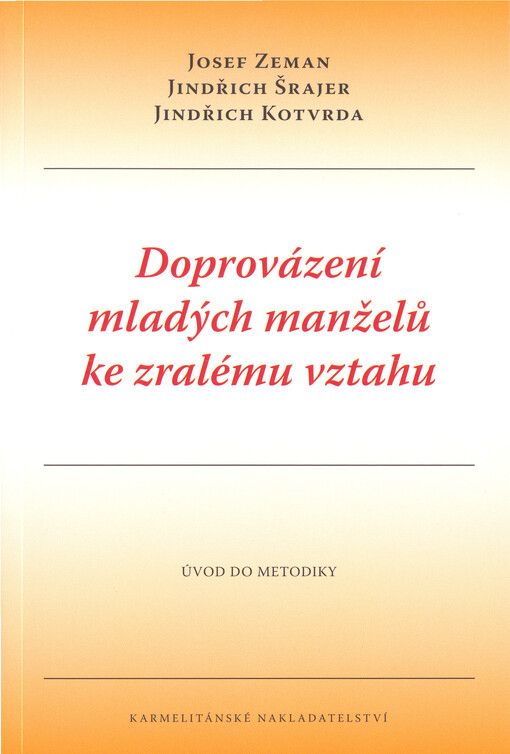 Doprovázení mladých manželů ke zralému vztahu