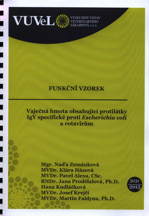 Vaječná hmota obsahující protilátky IgY specifické proti Escherichia coli a rotavirům