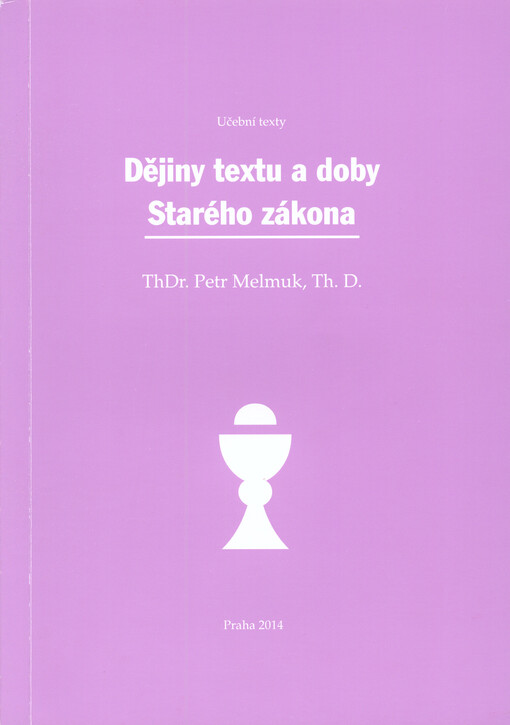 Dějiny textu a doby Starého zákona