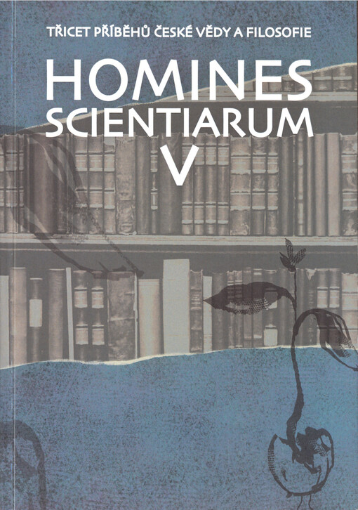 Homines scientiarum V