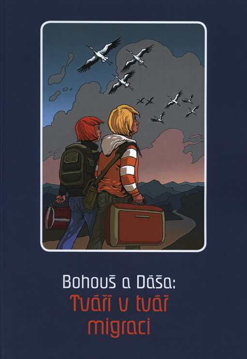 Bohouš a Dáša: Tváří v tvář migraci