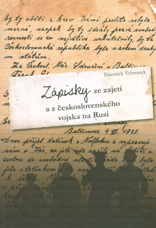 Zápisky ze zajetí a z československého vojska na Rusi
