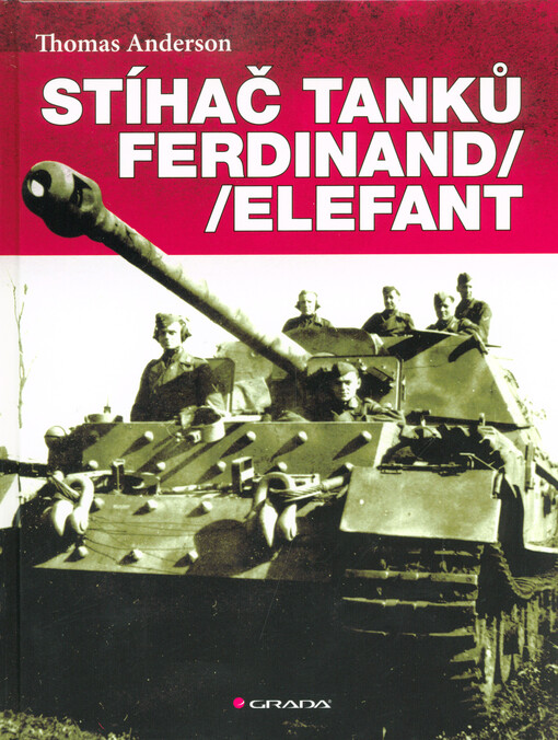 Stíhač tanků Ferdinand/Elefant | Anderson Thomas