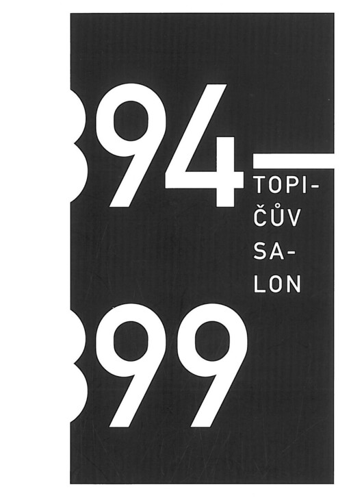 Topičův salon 94-99