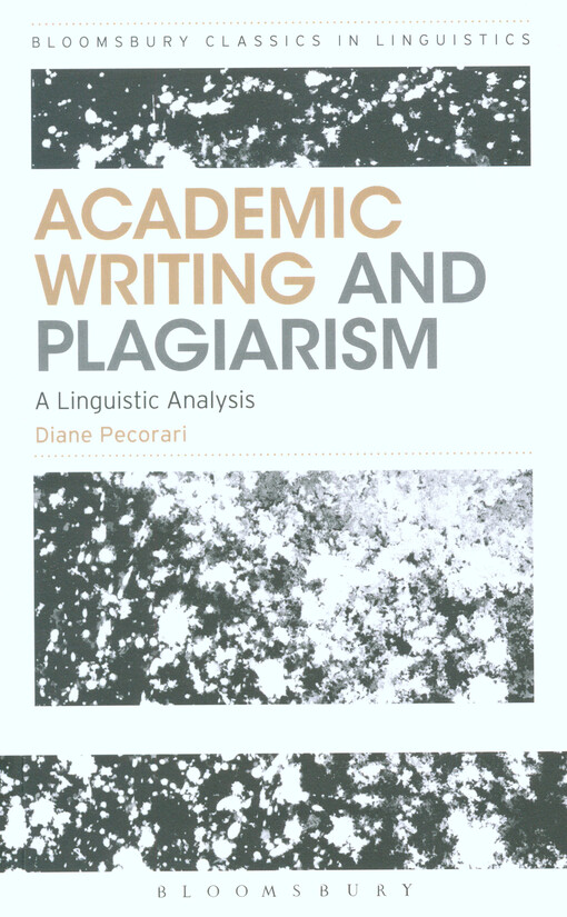 Academic writing and plagiarism : a linguistic analysis