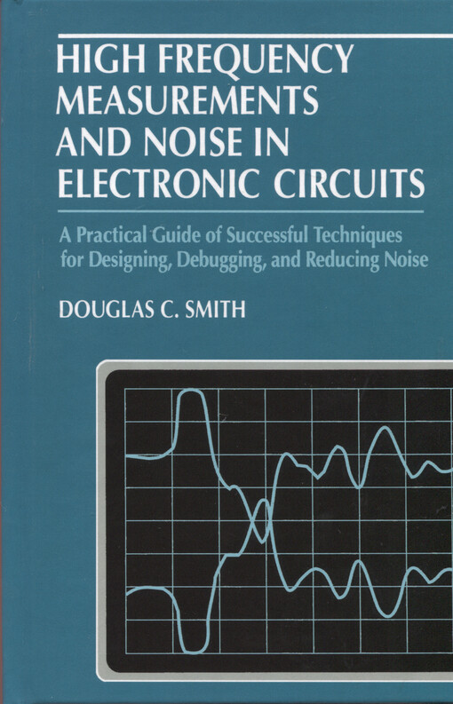 High frequency measurements and noise in electronic circuits