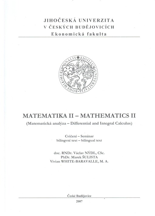 Matematika II: matematická analýza : cvičení : bilingvní text = Mathematics II : differential and integral calculus : seminar : bilingual text