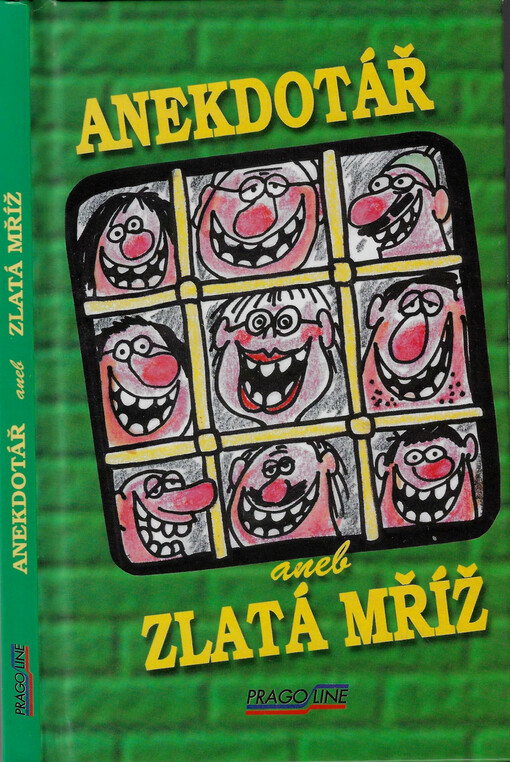 Anekdotář, aneb, Zlatá mříž