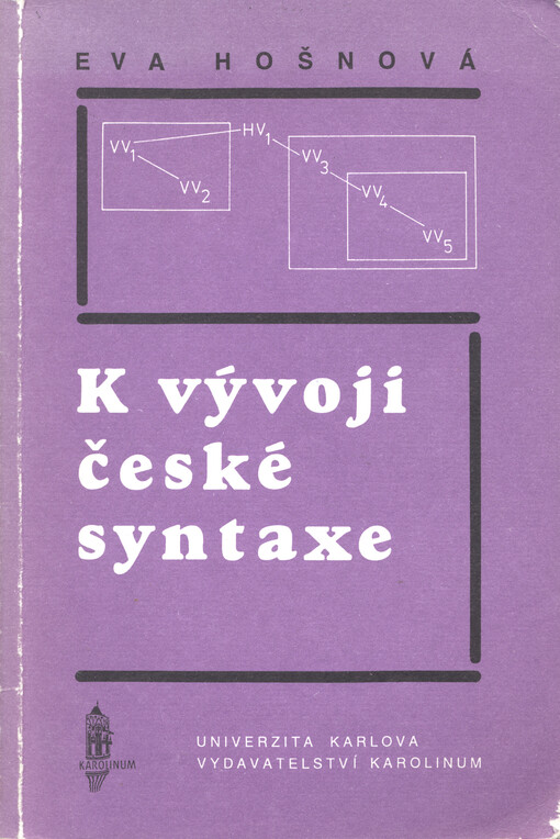K vývoji české syntaxe: (ve vědeckých textech z poslední čtvrtiny 19. stol.)