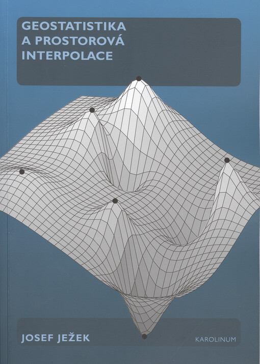 Geostatistika a prostorová interpolace