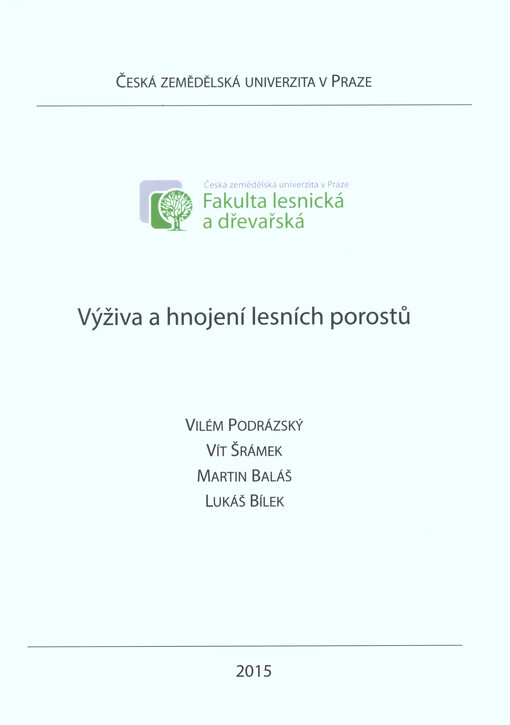 Výživa a hnojení lesních porostů