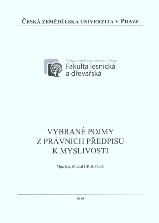 Vybrané pojmy z právních předpisů k myslivosti