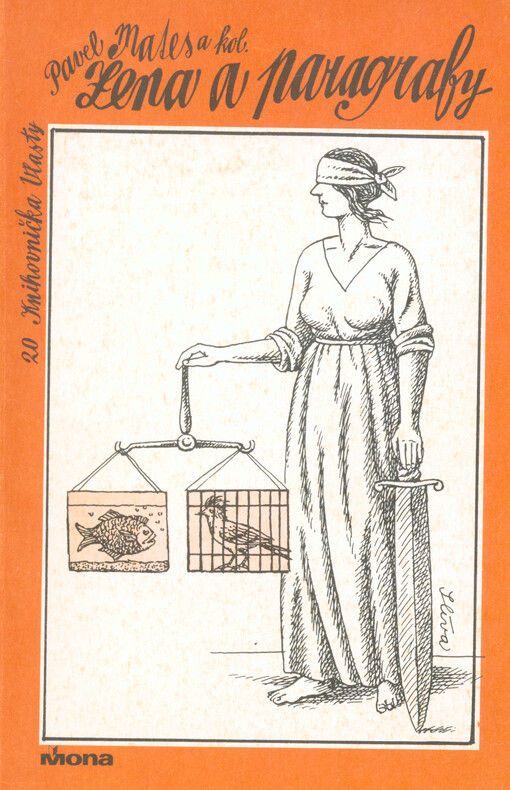 Žena a paragrafy :Právní postavení ženy v Československu