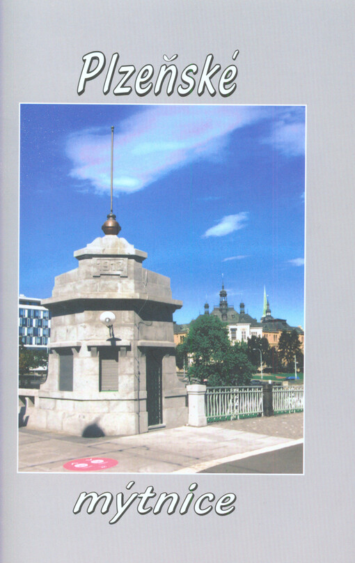Plzeňské mýtnice