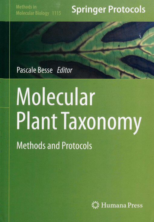 Molecular plant taxonomy :methods and protocols