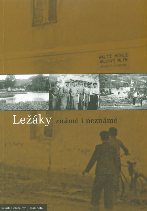 Ležáky známé i neznámé