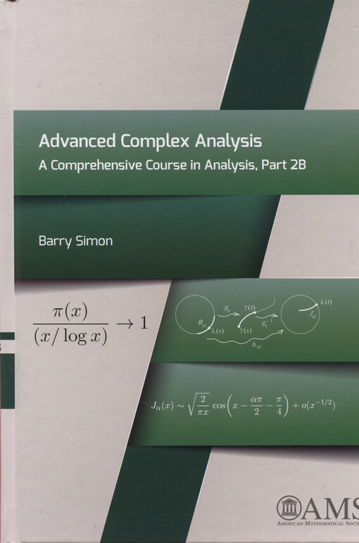 Advanced complex analysis : a comprehensive course in analysis. Part 2B