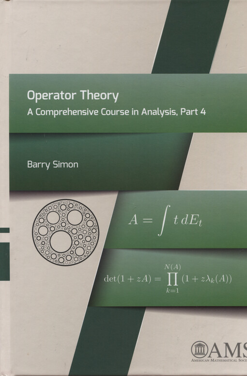 Operator theory : a comprehensive course in analysis. Part 4