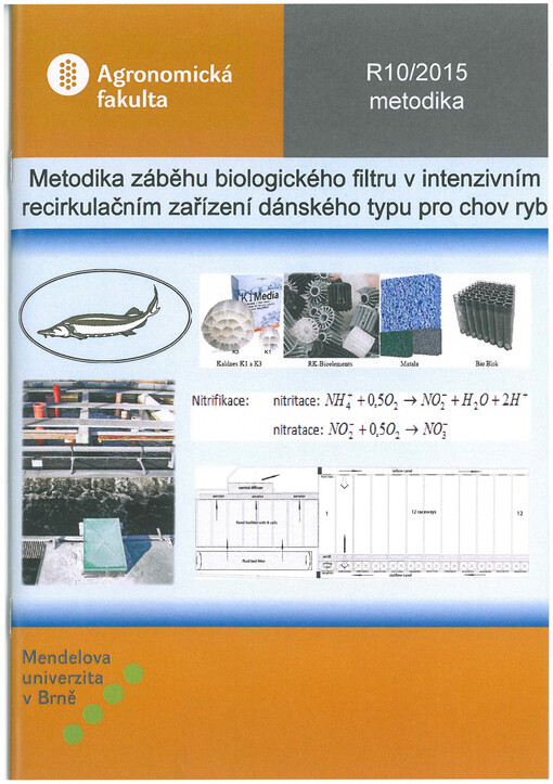 Metodika záběhu biologického filtru v intenzivním recirkulačním zařízení dánského typu pro chov ryb