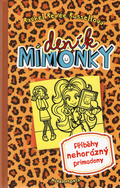 Deník mimoňky - Příběhy nehorázný primadony