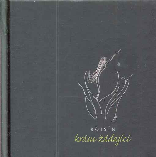 Krásu žádající