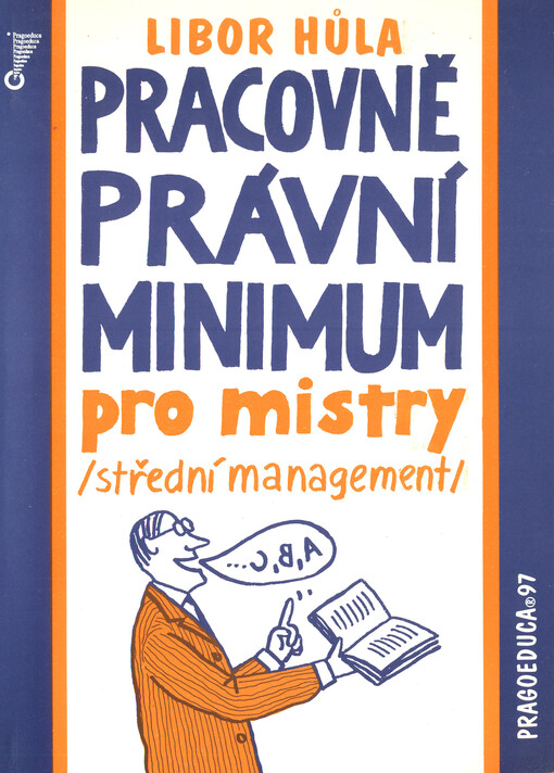 Pracovněprávní minimum pro mistry a střední management