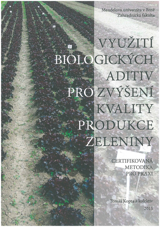 Využití biologických aditiv pro zvýšení kvality produkce zeleniny