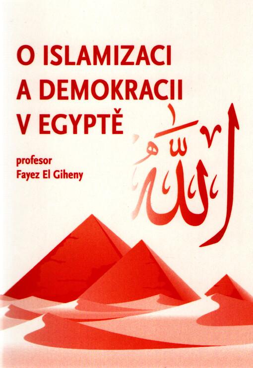 O islamizaci a demokracii v Egyptě