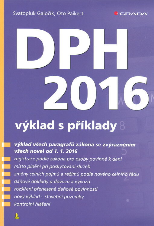 DPH 2015: výklad s příklady - Svatopluk Galočík, Oto Paikert