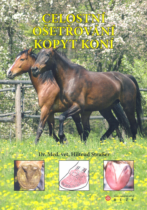 Celostní ošetřování kopyt koní