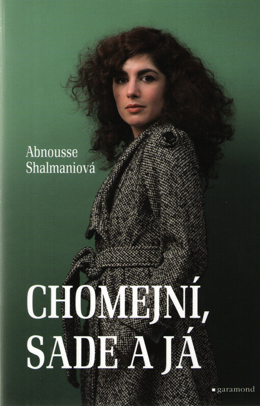 Chomejní, Sade a já