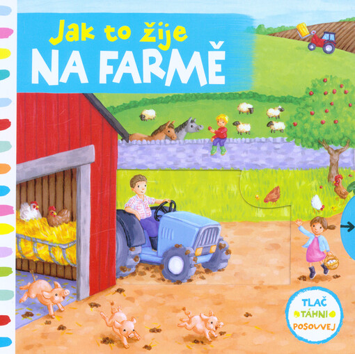 Jak to žije na farmě
