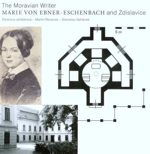 The Moravian writer Marie von Ebner-Eschenbach and Zdislavice