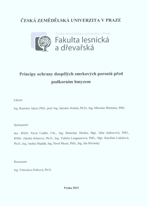 Principy ochrany dospělých smrkových porostů před podkorním hmyzem