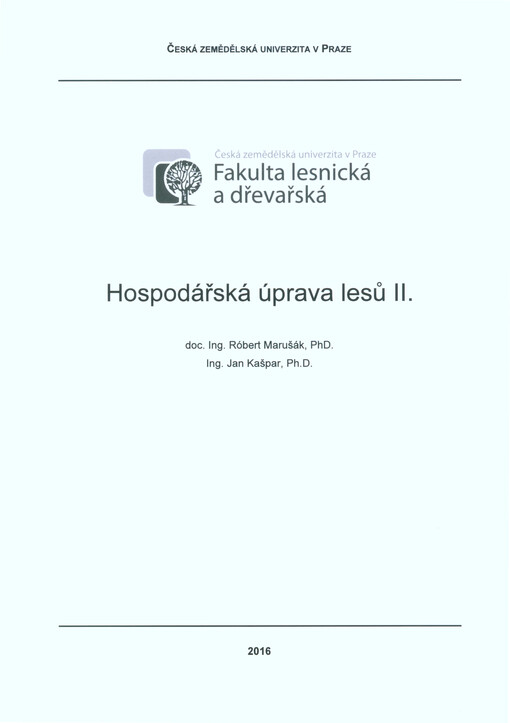 Hospodářská úprava lesů II.