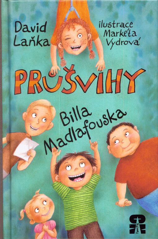 Laňka David: Průšvihy Billa Madlafouska, Vydání druhé